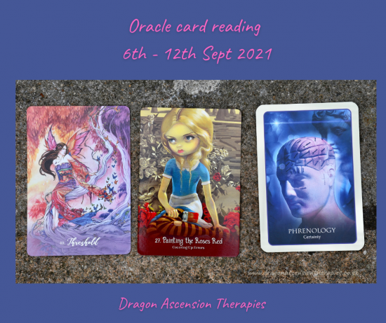 cards pulled for weekly reading 6th to 12th September 2021