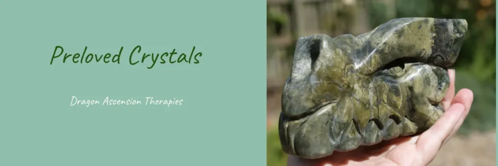 Preloved Crystals UK | Dragon Ascension Therapies UK